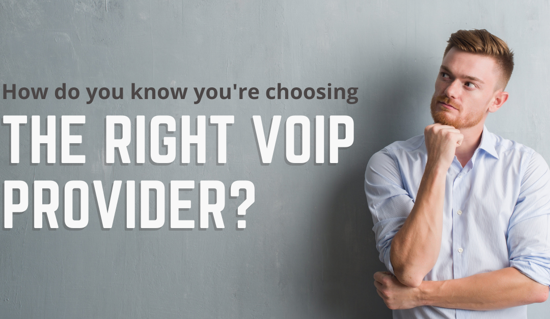Choose The Best VOIP Provider and Save $10,000’s